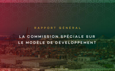 Rapport général de la commission spéciale sur le modèle de développement